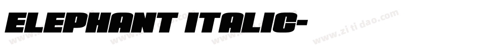 Elephant Italic字体转换
